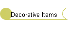 Decorative Items